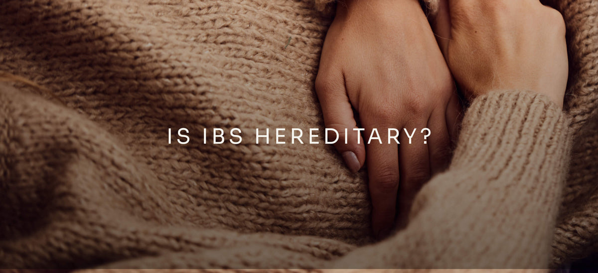 Is IBS Hereditary?